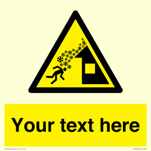 Custom warning roof avalanche